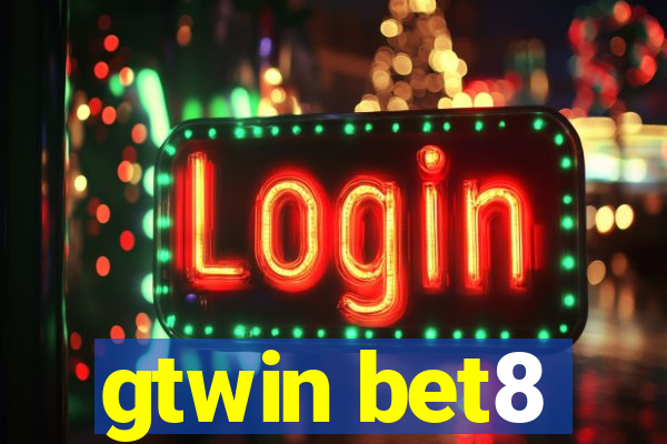 gtwin bet8